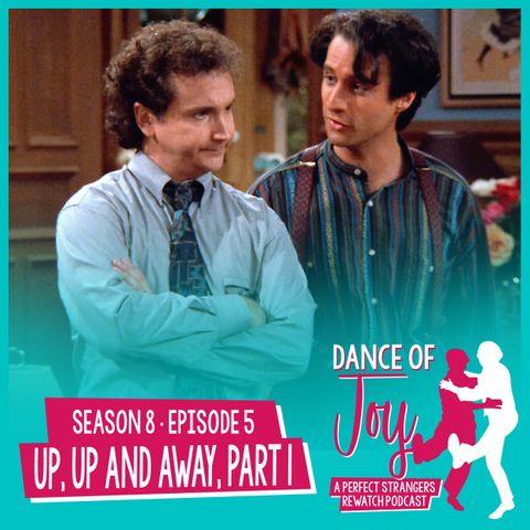Up, Up and Away, Part 1 - Perfect Strangers S8 E5