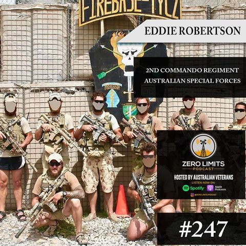 Ep. 247 Eddie Robertson "Fast Eddie" 2nd Commando Regiment - Private Security Contractor