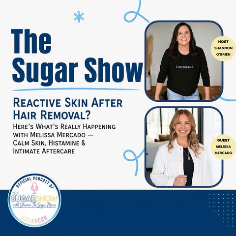 Reactive Skin After Hair Removal? Here’s What’s Really Happening     with Melissa Mercado — Calm Skin, Histamine & Intimate Aftercare