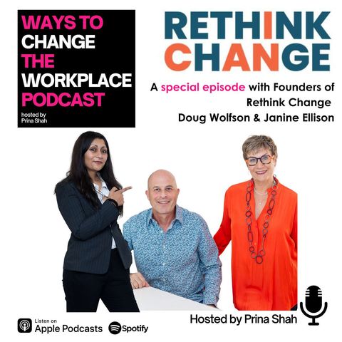 168. Rethinking Change: Leadership, Trust & the Reality of Constant Transformation with Doug Wolfson and Janine Ellison