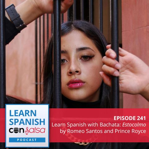 Learn Spanish with Bachata Music: 'Estocolmo' by Romeo Santos and Prince Royce ♫ 241