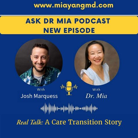 Real Talk: A Care Transition Story with Josh Marquess