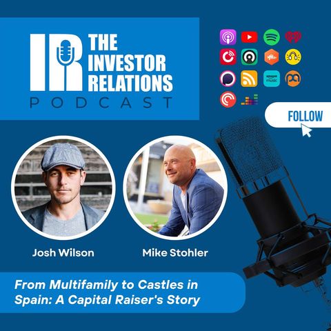 From Multifamily to Castles in Spain: A Capital Raiser's Story — Mike Stohler