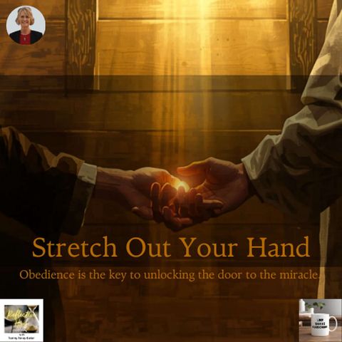 Stretch Out Your Hand