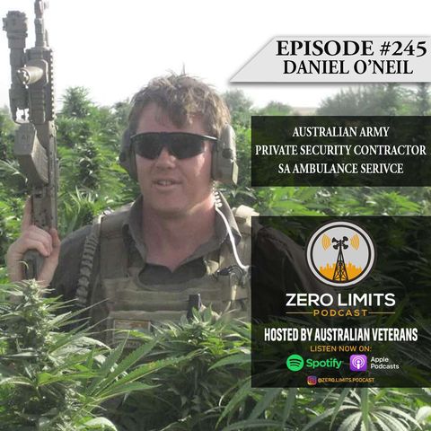 Ep. 245 Daniel O’Neil Australian Army, Private Security Contractor, South Australian Ambulance Service