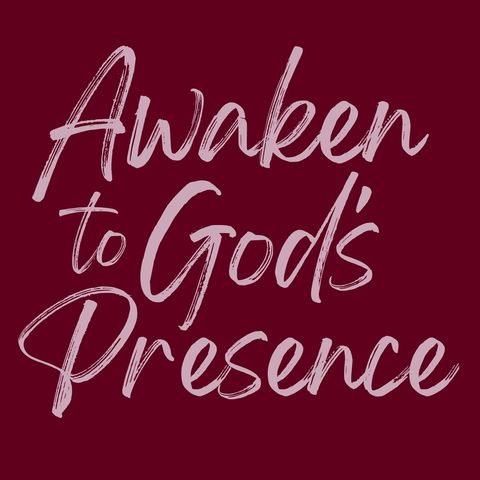 A48 | Awaken to God's Presence | Pride | RE-POST