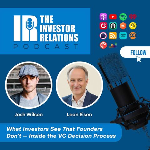 What Investors See That Founders Don't — Inside the VC Decision Process — Leon Eisen, PhD
