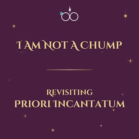I Am Not A Chump: Revisiting 'Priori Incantatum'