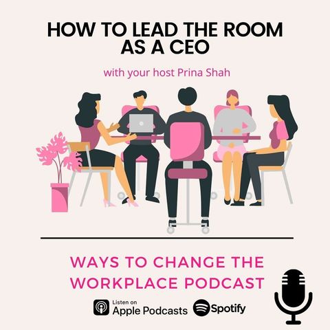 143. How to Lead the Room as a CEO