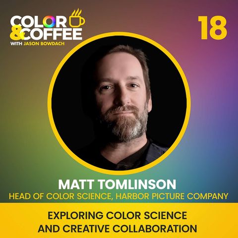 Exploring Color Science and Creative Collaboration with Matthew Tomlinson