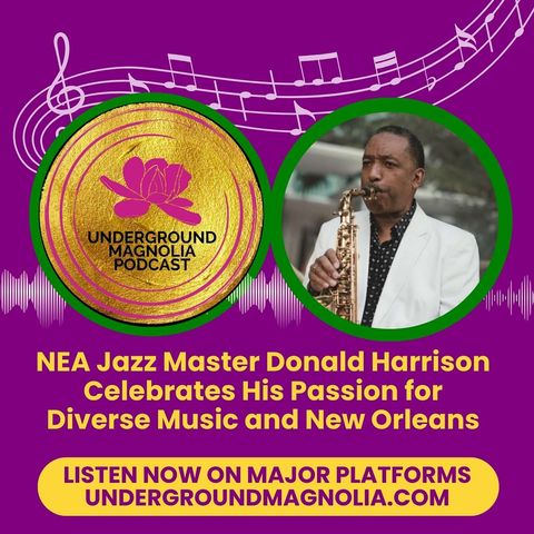 NEA Jazz Master Donald Harrison Celebrates His Passion for Diverse Music and New Orleans