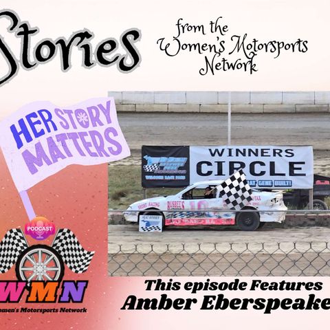 Amber Eberspeaker: From Go Karts To Street Stocks In Michigan