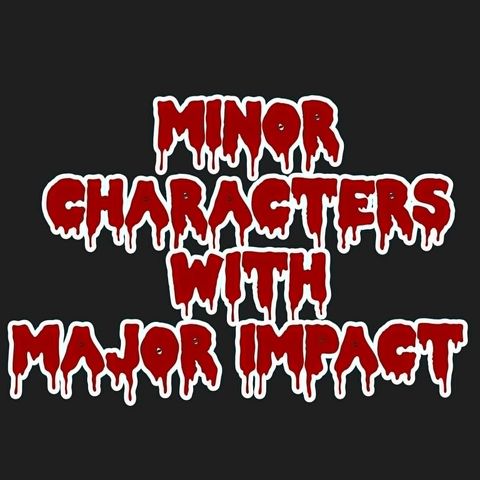 Episode 212: Minor Characters With Major Impact