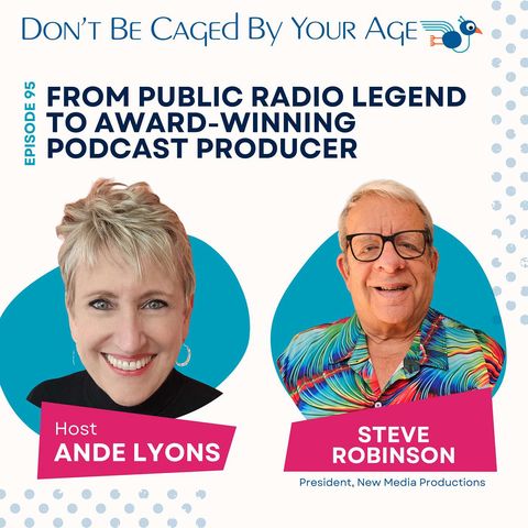 EP 95 From Public Radio Legend to Award-Winning Podcast Producer