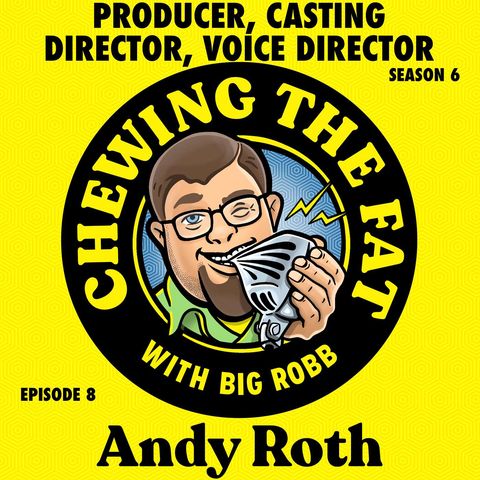 Andy Roth, Producer, Casting Director, Voice Director