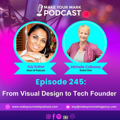 MYM 245 | Michelle Calloway on Storytelling, AR, and Tech That Connects People  Alt titles: