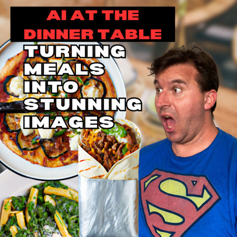 AI at the Dinner Table: Transforming Meals into Stunning Images