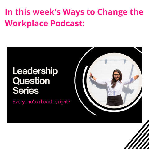 2. Everyone's a Leader, right?