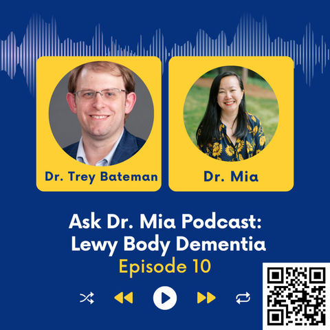 Lewy Body Dementia with Dr. Trey Bateman