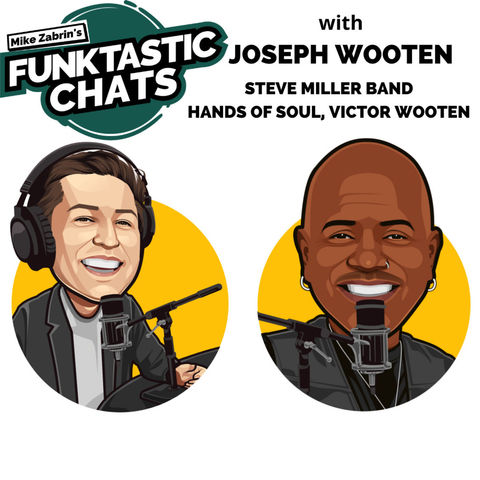 Joseph Wooten Part 2: Music, Culture, Rhythm, and Respect