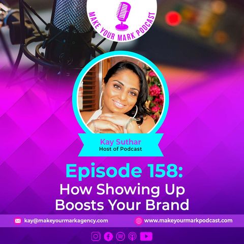 MYM 158 | Video Visibility: How Showing Up Boosts Your Brand