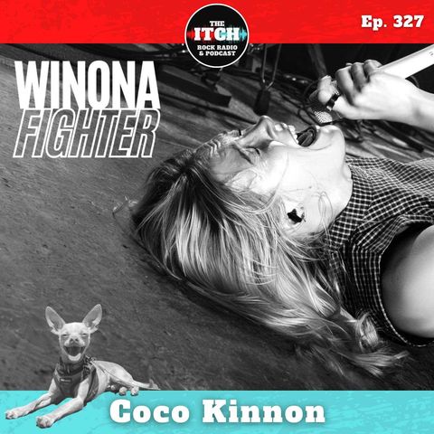 E327 Coco Kinnon of Winona Fighter on Warped Tour, Political Frustration, and Taking the Stairs to Success