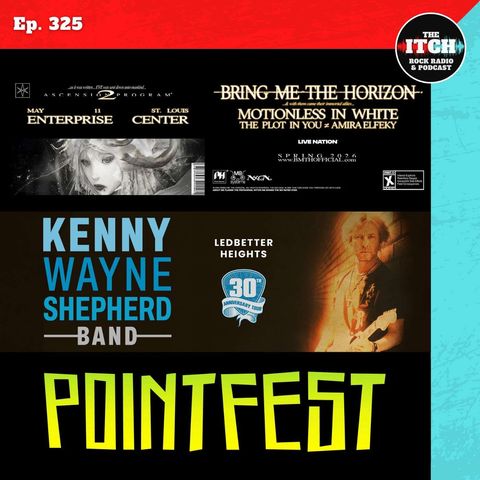 E325 Concert Catch-up: Bring Me the Horizon, Motionless in White, Kenny Wayne Shepherd, Pointfest, and more!