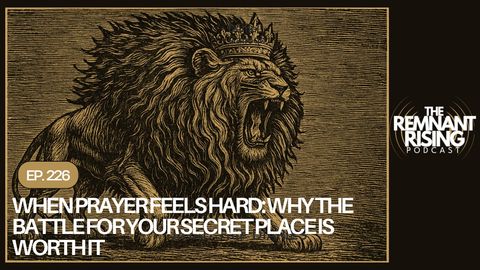 When Prayer Feels Hard: Why the Battle for Your Secret Place Is Worth It
