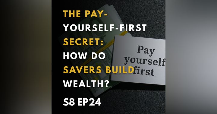image for The Pay-Yourself-First Secret: How Savers Build Wealth
