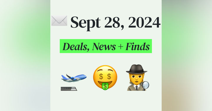 image for 🤑 My Top Finds, Latest Deals, and Best Recommendations (9/28/24)