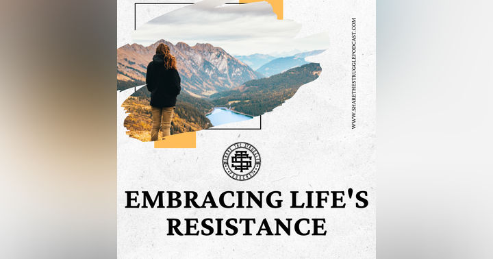 image for Embracing Life's Resistance