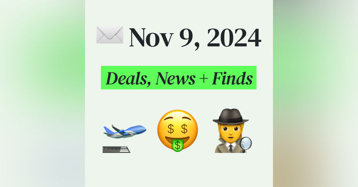 image for 🤑 My Top Finds, Latest Deals, and Best Recommendations (11/09/24)