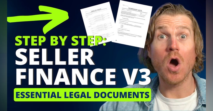 image for Essential Legal Documents for Closing Your Seller Finance Deal | Seller Finance Master Class | Video #3