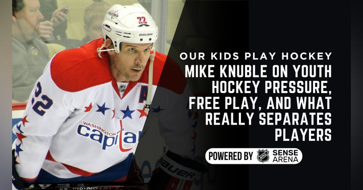 image for Mike Knuble on Youth Hockey Pressure, Free Play, and What Really Separates Players