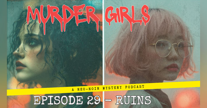 image for Preview of Episode 29: Ruins
