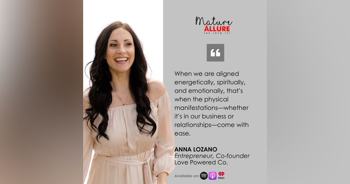 image for As We Age: Anna Lozano – How Energetic Alignment Can Transform Your Business