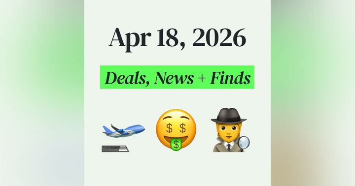 image for 💰 My Top Finds, Latest Deals, and Best Recommendations (4/18/26)