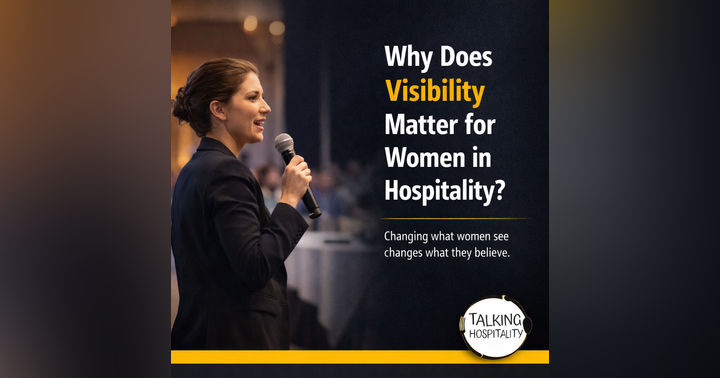 image for Why Visibility Is the Real Lever for Change for Women in Hospitality