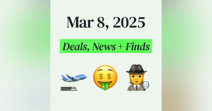 image for 🤑 My Top Finds, Latest Deals, and Best Recommendations (3/8/25)