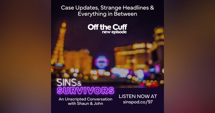 image for Off the Cuff: Conversations About Vegas News and Case Updates