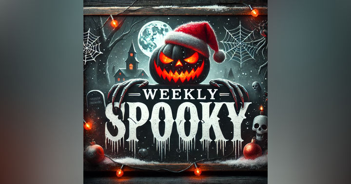 image for Christmas Spirits and Spectral Sightings: Festive Frights and Holiday Hauntings