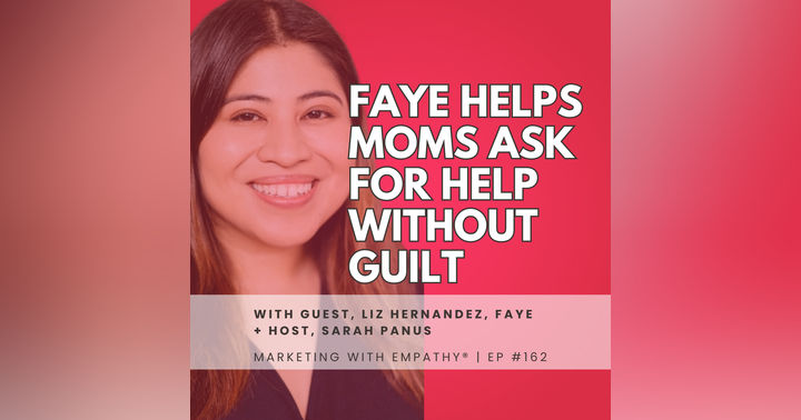 image for Faye Helps Moms Ask for Help Without Guilt, episode 162