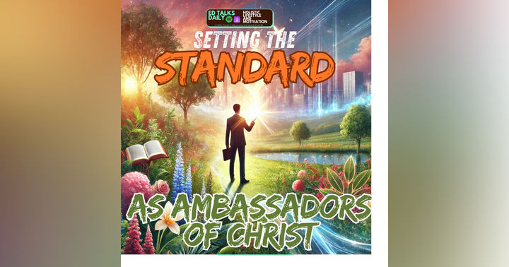 image for Setting the Standard as Ambassadors of Christ