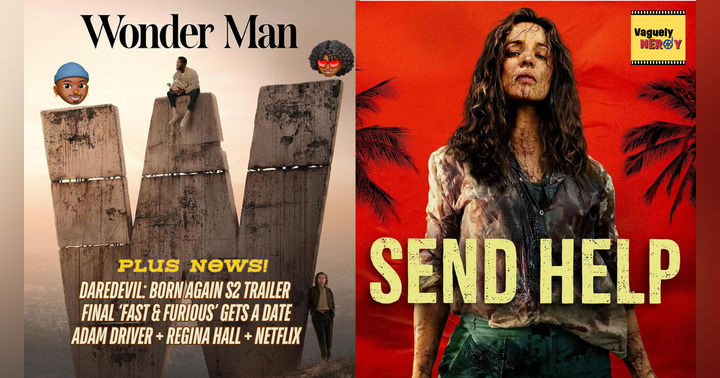 image for Wonder Man & Send Help Reviews | Episode 131